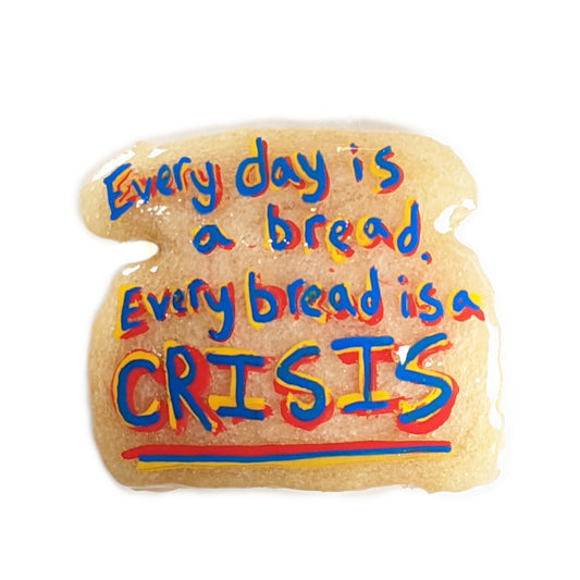 Daily Bread #058 “Crisis Bread”