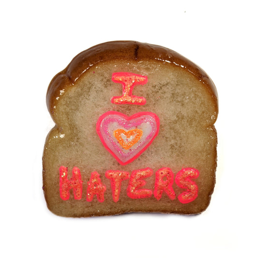 Daily Bread #123 "i luv my haters"