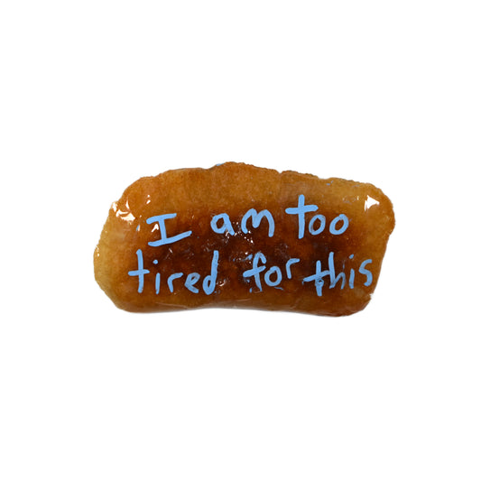 Daily Bread #721 "I am too tired and this bread is too small"